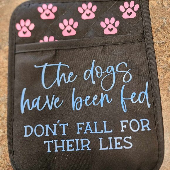 The Dogs Have Been Fed Pot Holder - Picture 1 of 1